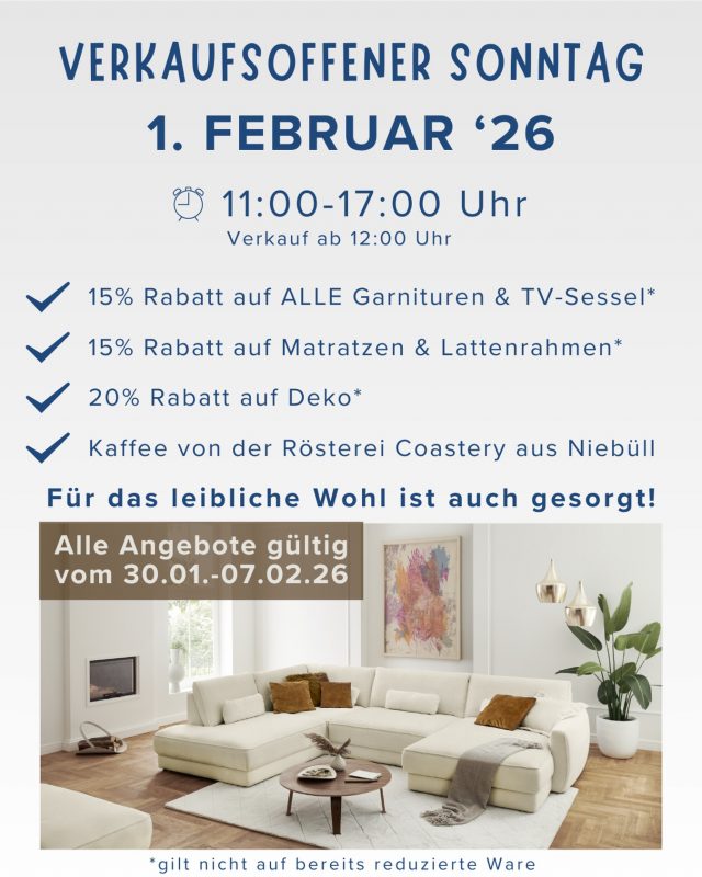 Wohnträume + Rabatte + guter Kaffee = perfekter Sonntag 
Am Sonntag, den 1. Februar, öffnen wir von 11-17 Uhr für Euch:
✅ 15% Rabatt auf alle Sofas und Fernsehsessel 
✅ 15% Rabatt auf Matratzen und Lattenrahmen
✅ 20% Rabatt auf Deko
☕️ Kaffee von der Rösterei Coastery aus Niebüll

Vorbeikommen, stöbern und verlieben! 

#kogismoebelhaus #möbelhaus #verkaufsoffenersonntag #wohninspiration #rabatt

Angebote gelten auf den Brutto-Abholpreis, nicht auf bereits reduzierte Ware.